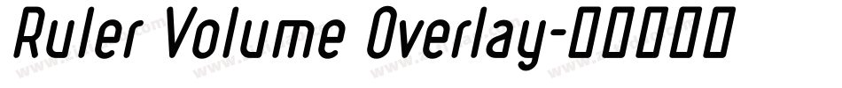 Ruler Volume Overlay字体转换